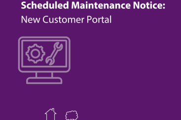Scheduled Maintenance Notice New Customer Portal